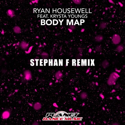 Body Map (Stephan F Remix) 专辑 Ryan Housewell