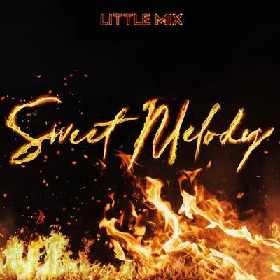 Sweet Melody (PS1 Remix) 專輯 Little Mix