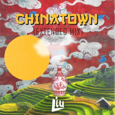 Chinatown (Extended Mix) 专辑 LIU