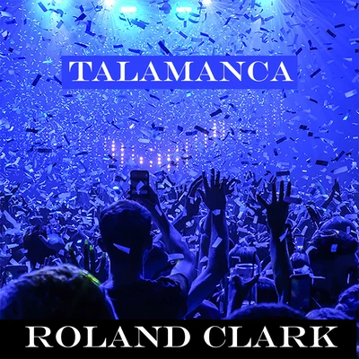 Roland Clark Talamanca