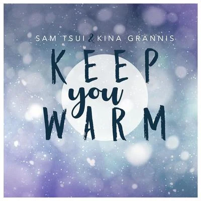 Keep You Warm 專輯 Sam Tsui