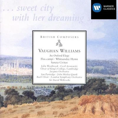 Vaughan Williams An Oxford Elegy etc 專輯 Sir David Willcocks/Choir of Kings College Cambridge