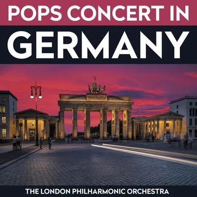 Pops Concert In Germany 專輯 THE LONDON PHILHARMONIC ORCHESTRA/London Philharmonic Orchestra/Adrian Boult/Sir Adrian Boult