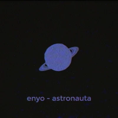 Astronauta 专辑 Project 91/Enyo