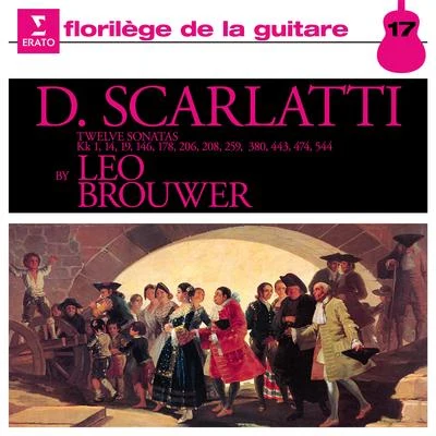 Scarlatti: Guitar Sonatas 專輯 Julio Cesár Oliva/Héctor Saavedra/Leo Brouwer/Antonio Lauro