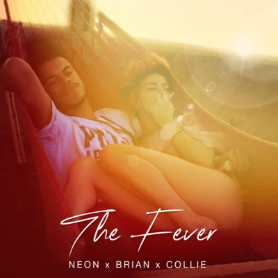 The Fever 专辑 Neon Hitch