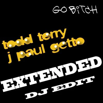 Todd TerryPROK & FITCH Go ***** (Extended DJ Edit)