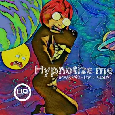 Hypnotize Me 專輯 Lino Di Meglio/DINO