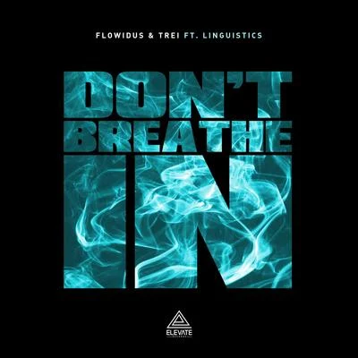 Don&#x27;t Breathe In 专辑 Trei