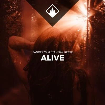 Alive (Sander W. & Stan Sax Sunset Remix) 專輯 Sander W.