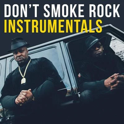 Dont Smoke Rock Instrumentals 專輯 Smif N Wessun/Pete Rock