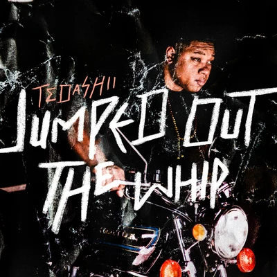 Jumped Out the Whip 專輯 Tedashii