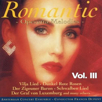 Romantic Vol. III, Operetta Melodies 专辑 Franz Lehar