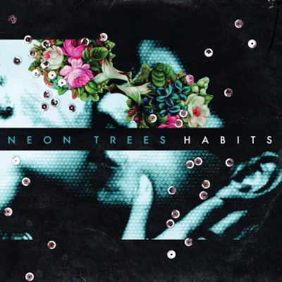 Habits (Spotify) 專輯 Neon Trees