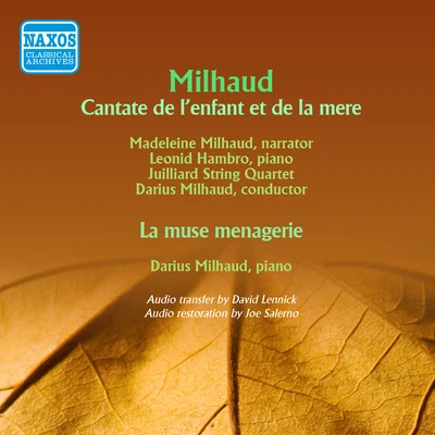 MILHAUD, D.: Cantate de l&#x27;enfant et de la mereLa muse menagere (Milhaud) (1945, 1950) 专辑 Darius Milhaud/Orchestre du Theatre des Champs-Elysees