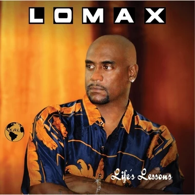 Lifes Lessons 專輯 Lomax