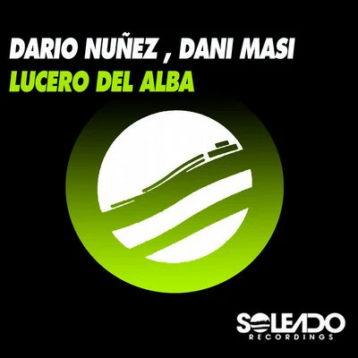 Lucero del Alba 专辑 Dani Masi