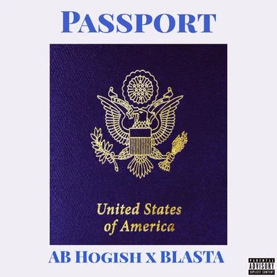 Passport (feat. Blasta) 专辑 Ab Hogish