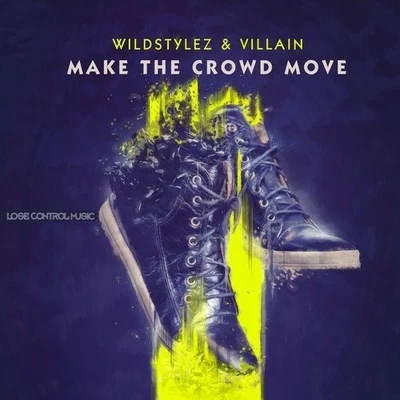 Make The Crowd Move 專輯 Wildstylez