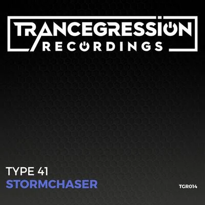 Stormchaser 专辑 Type 41