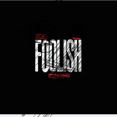 Foolish (feat. Co Bama) 專輯 Prince Dreda