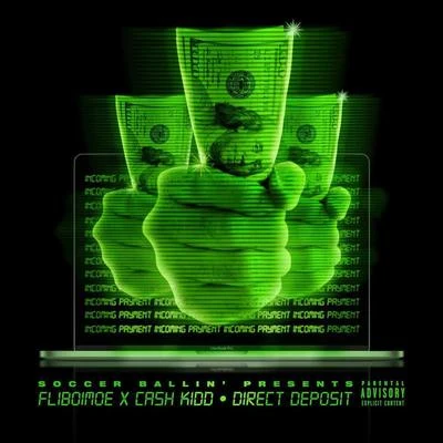 Direct Deposit (feat. Cash Kidd) 專輯 FliBoiMoe