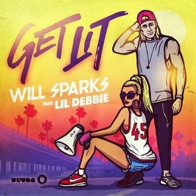 Get Lit (Original Mix) 专辑 Will Sparks