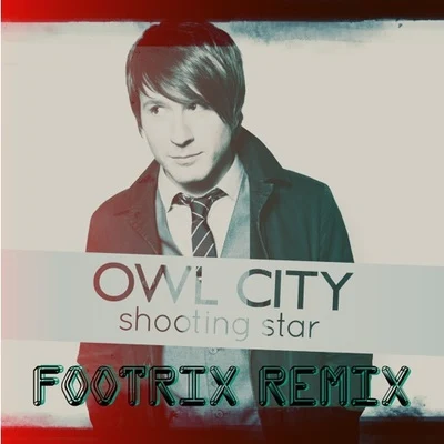 Shooting Star (FootriX Remix) 專輯 FootriX