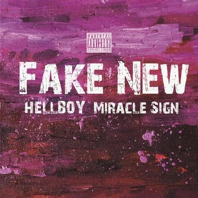 Fake New 專輯 Miracle Sign