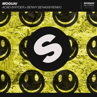 Moguai ACIIID (Kryder x Benny Benassi Remix)