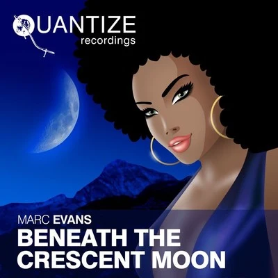 Beneath The Crescent Moon 專輯 Marc Evans