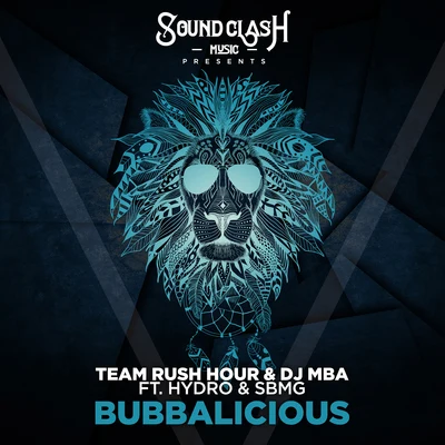 Bubbalicious 专辑 Team Rush Hour