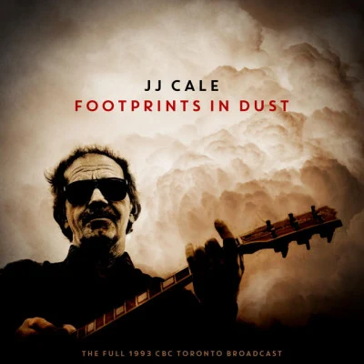 J.J. Cale Footprints in Dust (Live 1993)