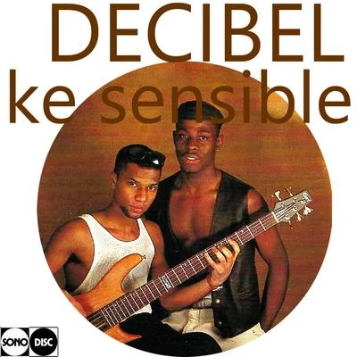 Ke sensible 專輯 Decibel