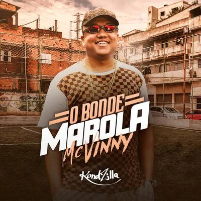 O Bonde Marola 專輯 MC Vinny