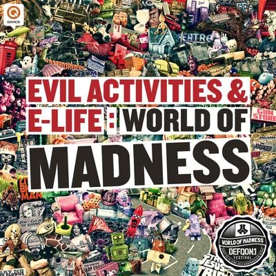 Evil Activities World of Madness (Defqon.1 Anthem 2012)