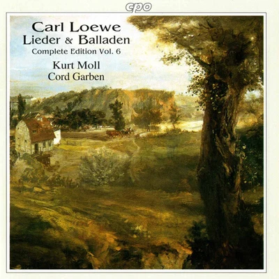 LOEWE, C.: LiederBalladen (Complete Edition, Vol. 6) (Moll, Garben) 专辑 Brigitte Lindner/Kurt Moll/Adolf Dallapozza