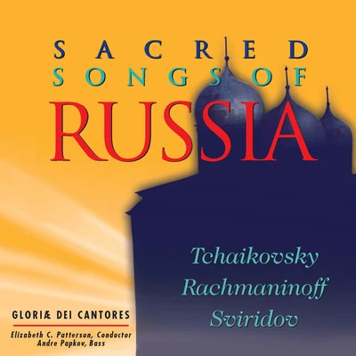 Sacred Songs of Russia 专辑 Elizabeth C. Patterson