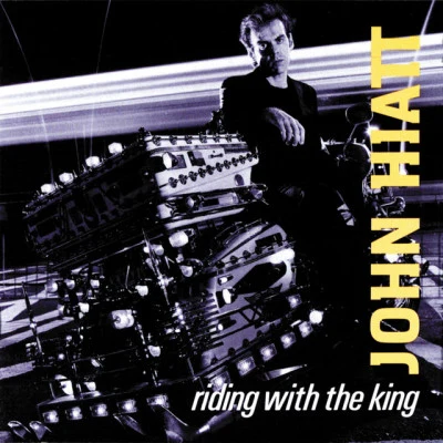 Riding With The King 专辑 John Hiatt/John Mayer/SiMoN/John Martyn/The Bad Seeds