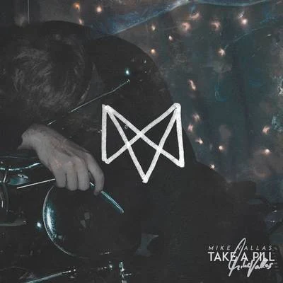 Take A Pill 專輯 Mike Vallas