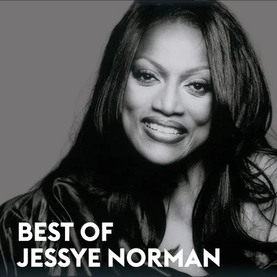 Best of Jessye Norman 专辑 Claes-Håkon Ahnsjö/Jessye Norman/Margaret Marshall/Anthony Rolfe Johnson/Benjamin Luxon