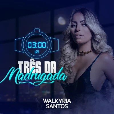 Três da Madrugada 專輯 Solange Almeida/Walkyria Santos