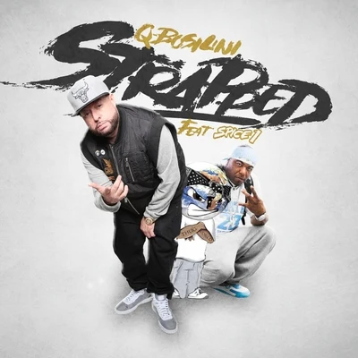 Strapped (feat. Aloe Joel) 專輯 4-Tay/Gamblaz/Nuty/Mob House Presents/Spice 1