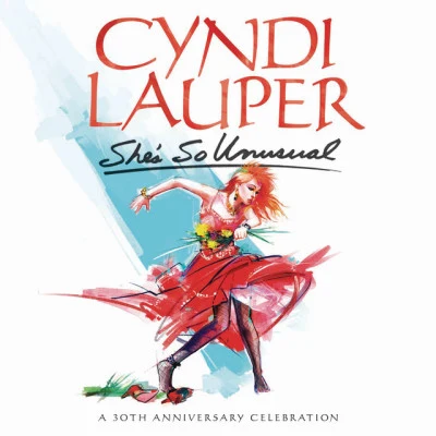 She&#x27;s So Unusual: A 30th Anniversary Celebration (Deluxe Edition) 专辑 Cyndi Lauper