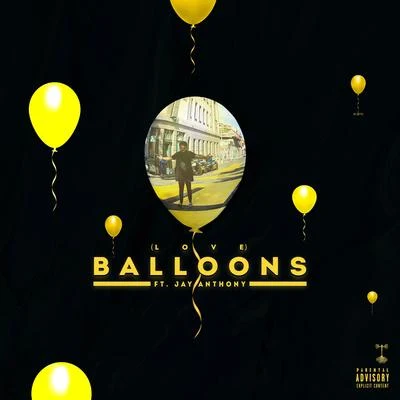 Balloons (Love) [feat. Jay Anthony] 專輯 Tree Thomas