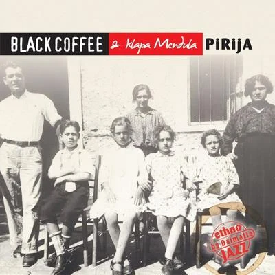 Pirija 專輯 Ethnic Heritage Ensemble/DJ Boom/Furry Phreaks/Pirahnahead/Black Coffee