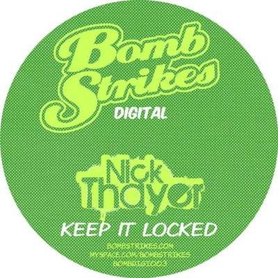 Nick Thayer Keep it Locked