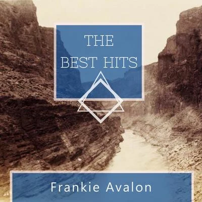 The Best Hits 專輯 Frankie Avalon