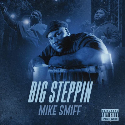 Big Steppin 专辑 MIKE SMIFF