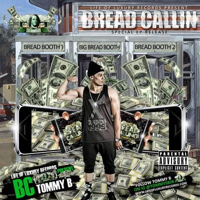 Bread Callin EP 專輯 Tommy B